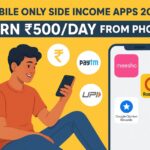 Mobile Only Side Income Apps 2025: ₹500/Day Se Start Kare – The Unstoppable Way to Earn from Your Phone! Mobile Only Side Income Apps 2025: ₹500/Day Se Start Kare – The Unstoppable Way to Earn from Your Phone!