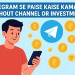 Telegram Se Paise Kaise Kamaye Without Channel or Investment – 2025 Ka Smart Earning Guide! Telegram Se Paise Kaise Kamaye Without Channel or Investment – 2025 Ka Smart Earning Guide!