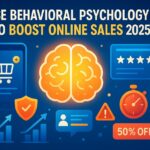 Use Behavioral Psychology to Boost Online Sales 2025 Use Behavioral Psychology to Boost Online Sales 2025