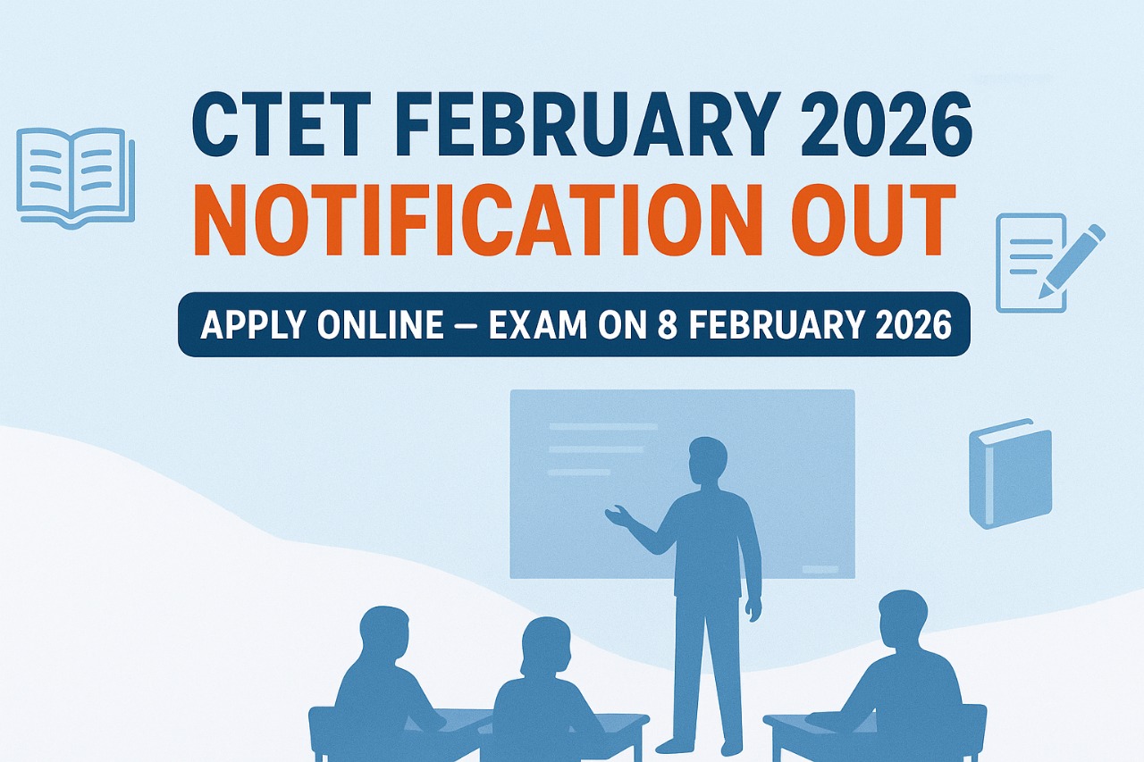 CTET February 2026 Notification OUT