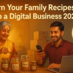 Turn Your Family Recipe into a Digital Business 2025 Turn Your Family Recipes into a Digital Business 2025