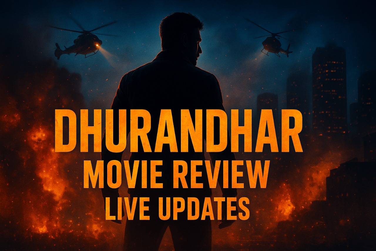 Dhurandhar Movie Review LIVE Updates