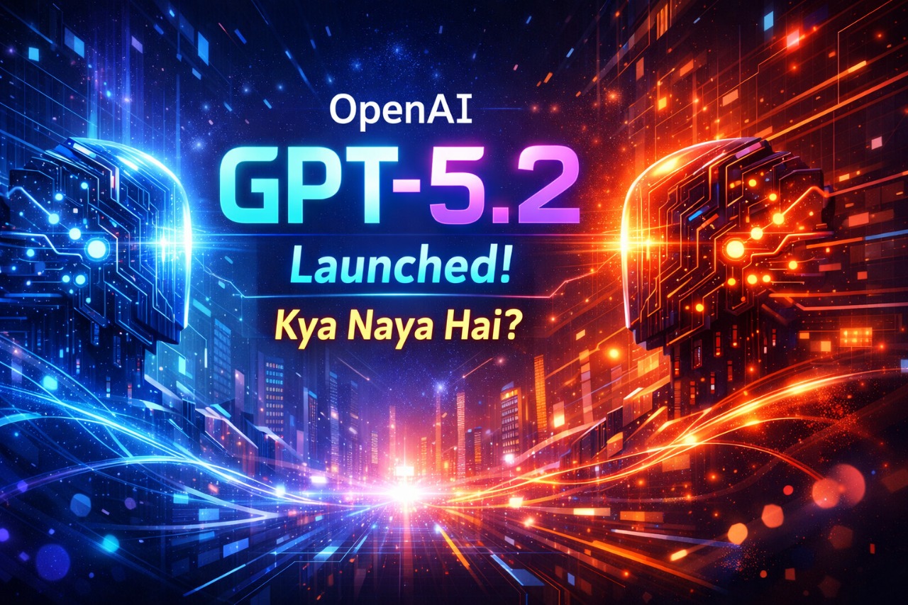 OpenAI ne launch kiya GPT-5.2